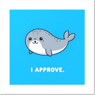 Seal of Approval - Cute Seal Pun Tee Posters and Art